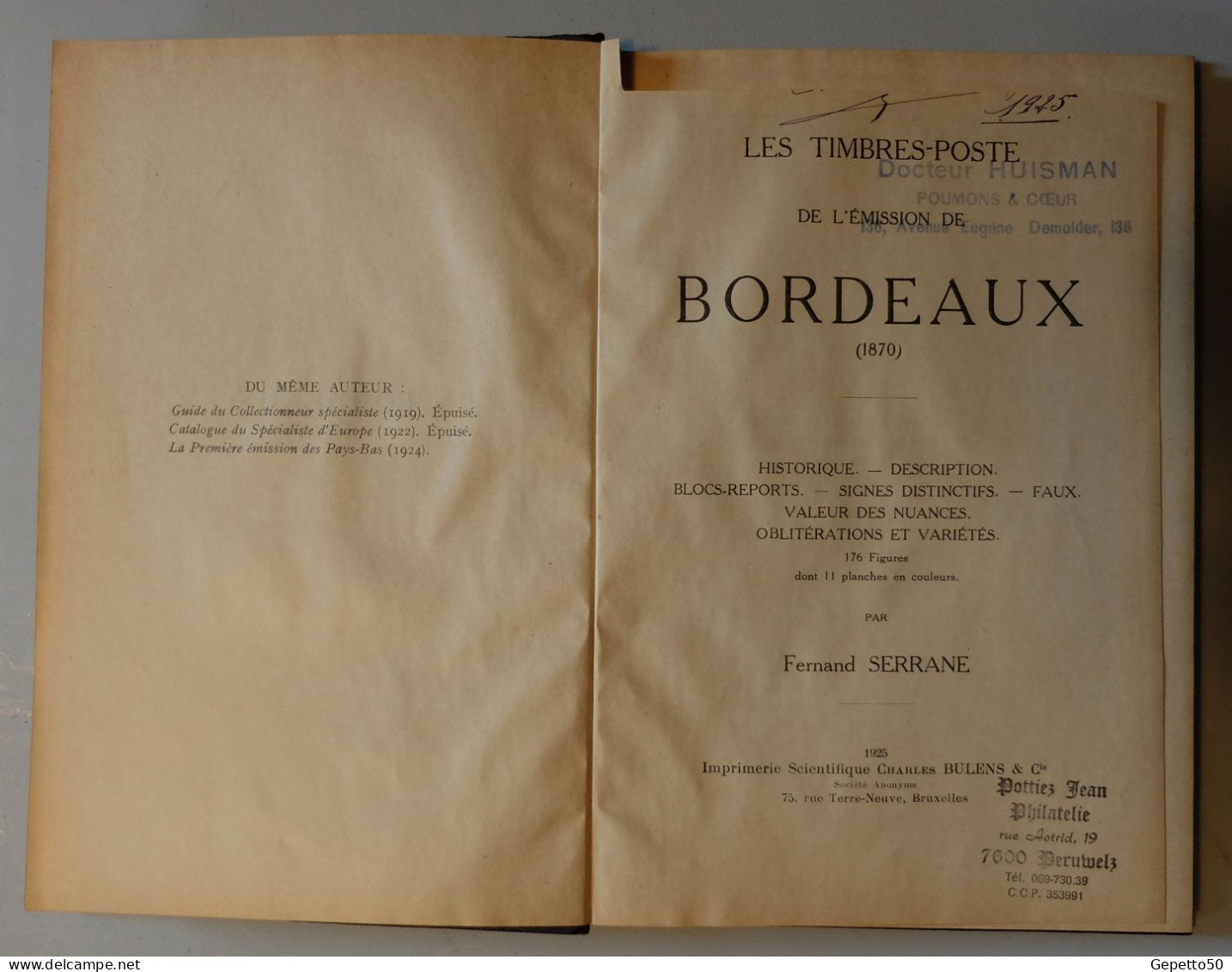Les Timbres-Poste De L'émission De Bordeaux 1870 Par Fernand Serrane  2è édition Cartonnée. - Philately And Postal History