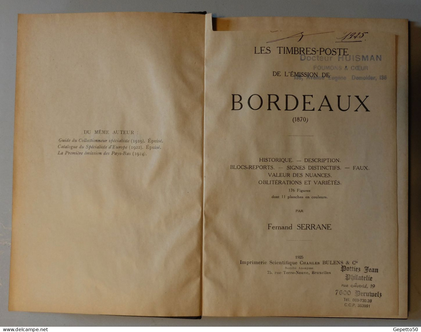 Les Timbres-Poste De L'émission De Bordeaux 1870 Par Fernand Serrane  2è édition Cartonnée. - Philatélie Et Histoire Postale