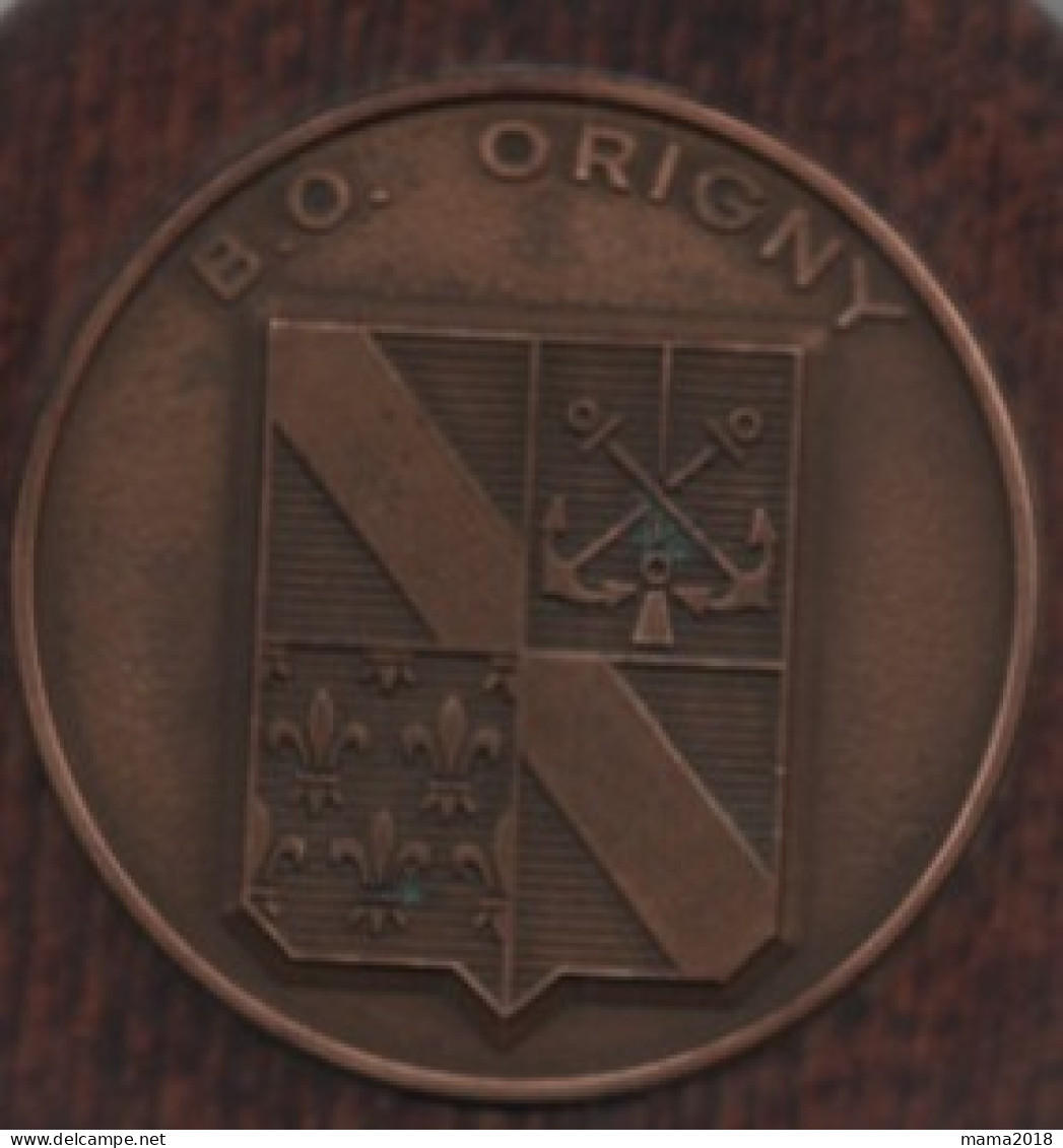 Bouche  BO  ORIGNY   Bateau  Démineur    (support  Bois  11 Cm  X 13 Mm   _ Médaille  7,2 Cm  ) - Other & Unclassified