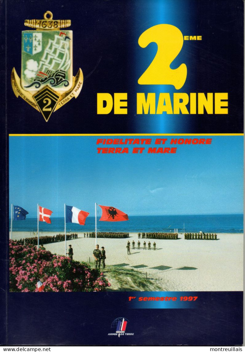 2éme Régiment D'infanterie De Marine, 1997, 84 Pages, Militaire, Missions, Revue De Presse, Activité - Francese