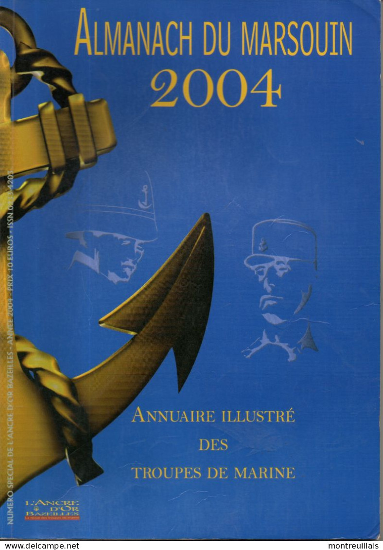 Almanach Du Marsouin, 2004, Annuaire Des Troupes De Marines, 180 Pages, Militaire, Colonial Soldat, Bigors - Francese