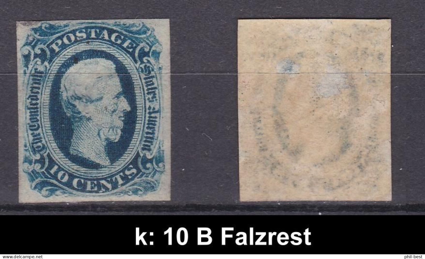 USA Confederate States 10 B Falzrest #E681k - 1861-65 Stati Confederati