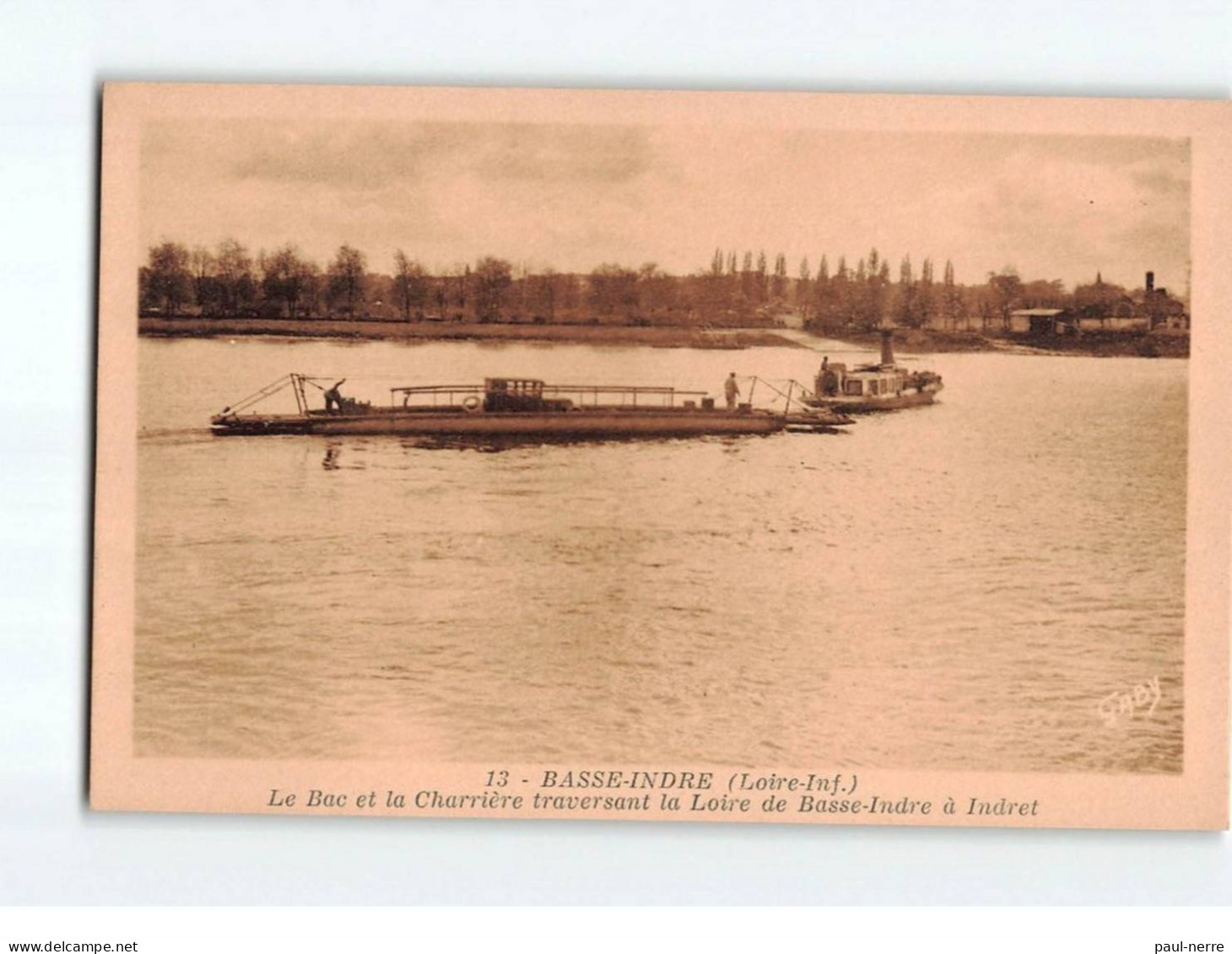 BASSE INDRE : Le Bac Et La Charrière Traversant La Loire De Basse-Indre à Indret - Très Bon état - Basse-Indre