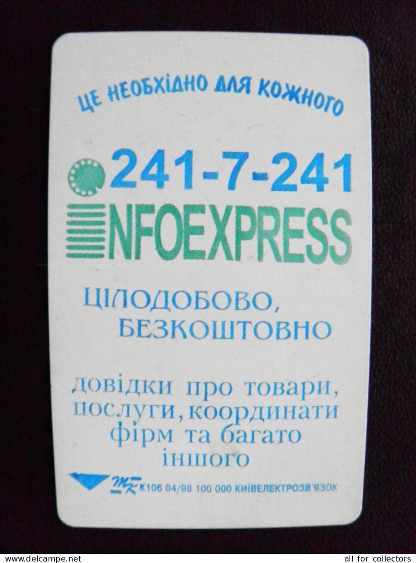 Phonecard Chip Advertising Infoexpress K106 04/98 100,000ex. 840 Units Prefix Nr.EZh (in Cyrillic) UKRAINE - Ucrania