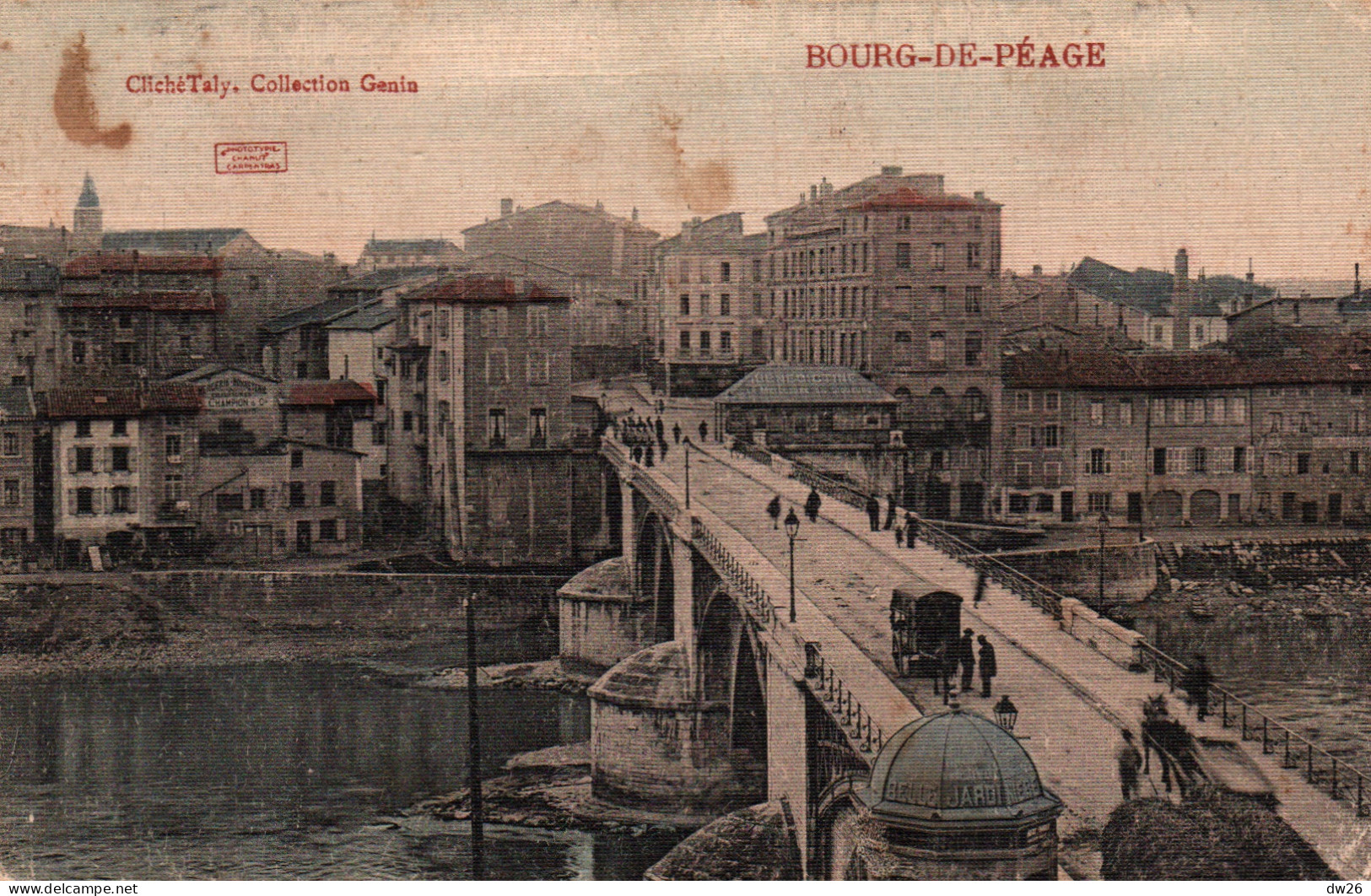 Bourg De Péage (Drôme) Le Vieux Pont Sur L'Isère - Collection Genin - Carte Colorisée Et Toilée De 1908 - Bourg-de-Péage