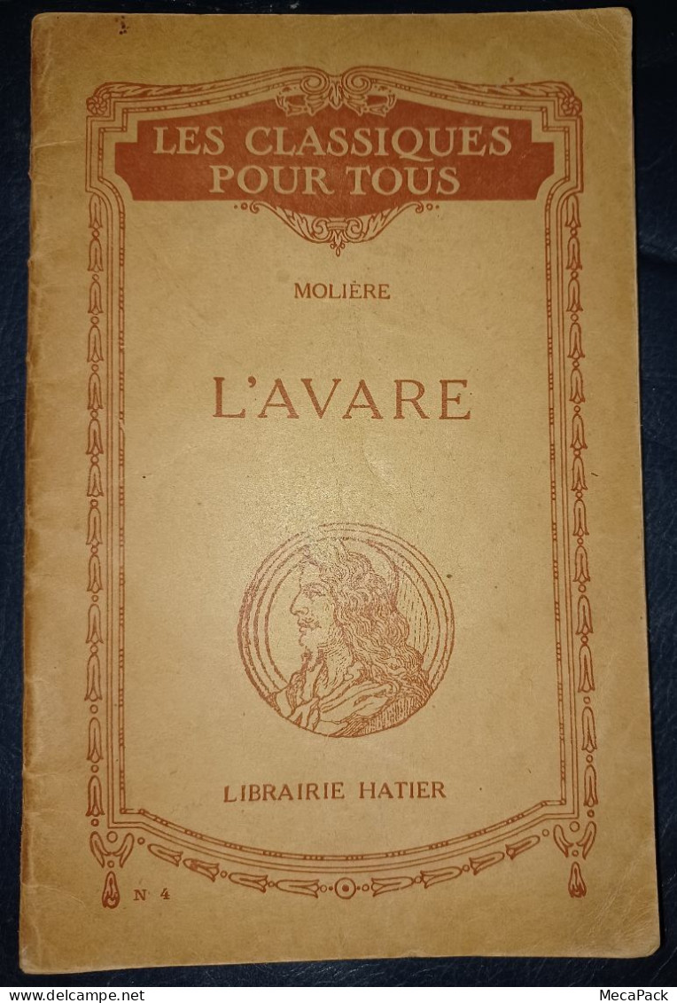 Molière - L'avare - Les Classiques Pour Tous N°4 - Hatier, Paris (1929) - Autores Franceses