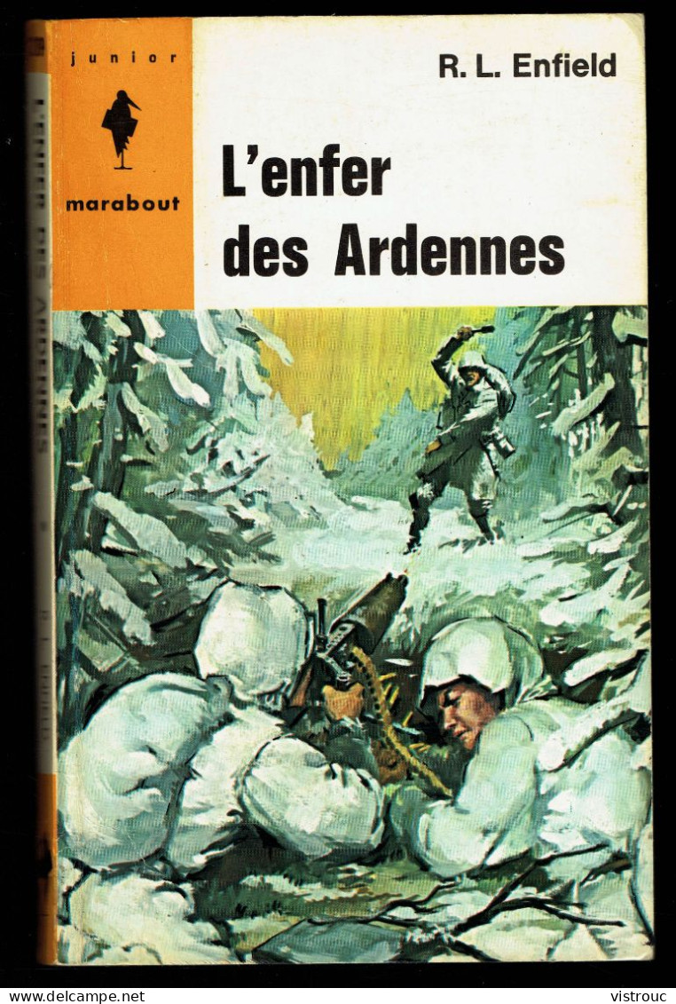 "L'enfer Des Ardennes", De R.L. ENFIELD - MJ N° 289 - Guerre - 1964. - Marabout Junior