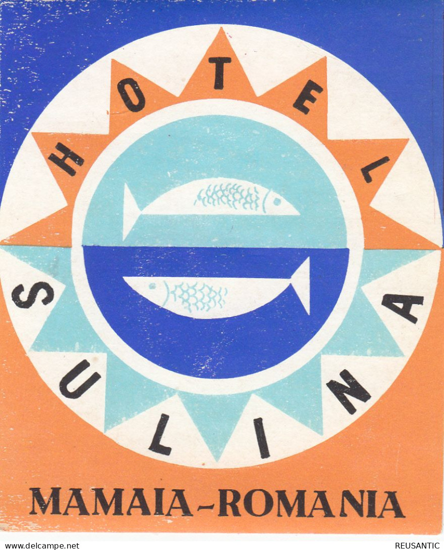 ETIQUETA - STICKER - LUGGAGE LABEL ROMANIA - HOTEL SULINA  -  MAMAIA - Etiquettes D'hotels