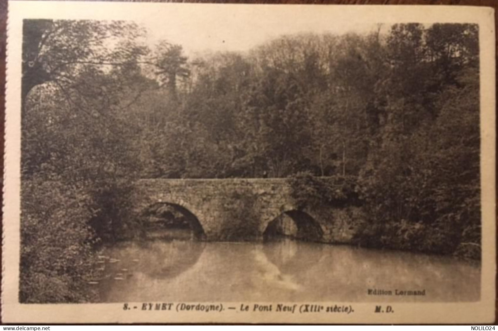 Cpa 24 EYMET Le Pont Neuf XIII è Siècle, éd MD Lormand N° 8, Non écrite - Eymet