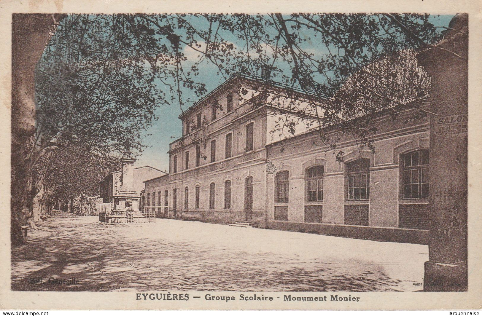 13 - EYGUIERES - Groupe Scolaire - Monument Monier - Eyguieres