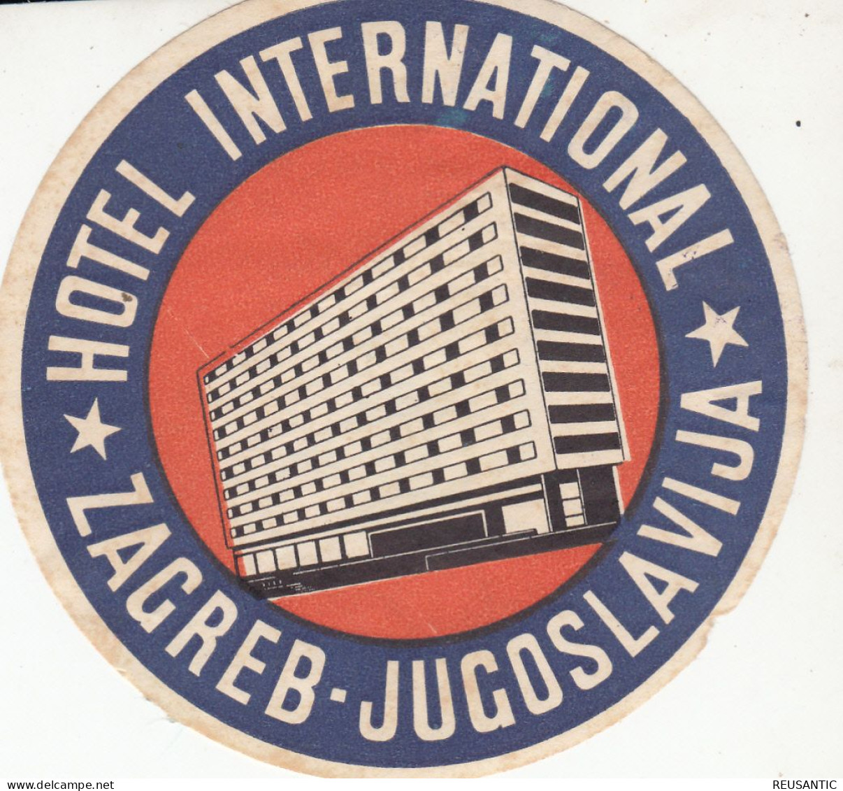 ETIQUETA - STICKER - LUGGAGE LABEL HOTEL JUGOSLAVIJA - INTERNATIONAL  ZAGREB - Etiquettes D'hotels