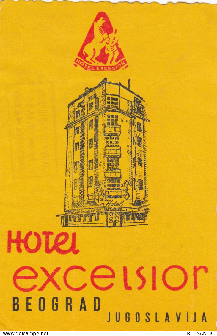 ETIQUETA - STICKER - LUGGAGE LABEL HOTEL JUGOSLAVIJA - EXCELSIOR - BELGRAD - Etiquettes D'hotels