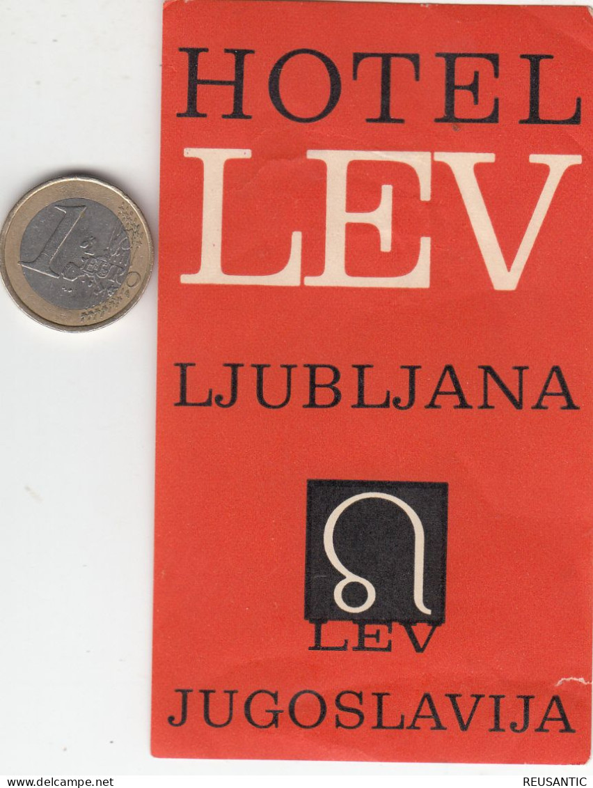 ETIQUETA - STICKER - LUGGAGE LABEL HOTEL JUGOSLAVIJA - LEV LJUBLJANA - Etiquettes D'hotels