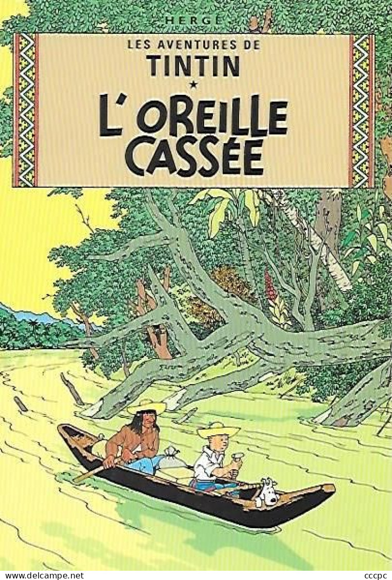 CPM Hergé L'Oreille Cassée - Hergé