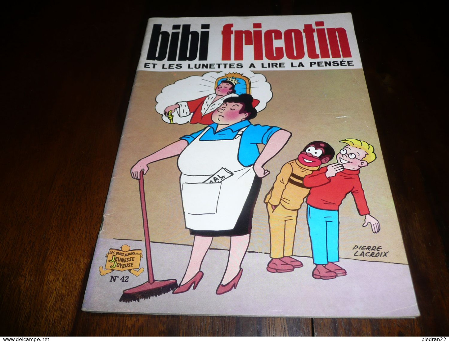 LORTAC P. LACROIX BIBI FRICOTIN ET LES LUNETTES A LIRE LA PENSEE 1980 N° 42 - Bibi Fricotin