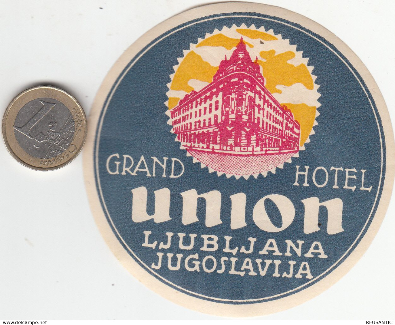 ETIQUETA - STICKER - LUGGAGE LABEL HOTEL JUGOSLAVIJA - UNION LJUBLJANA - Etiquettes D'hotels