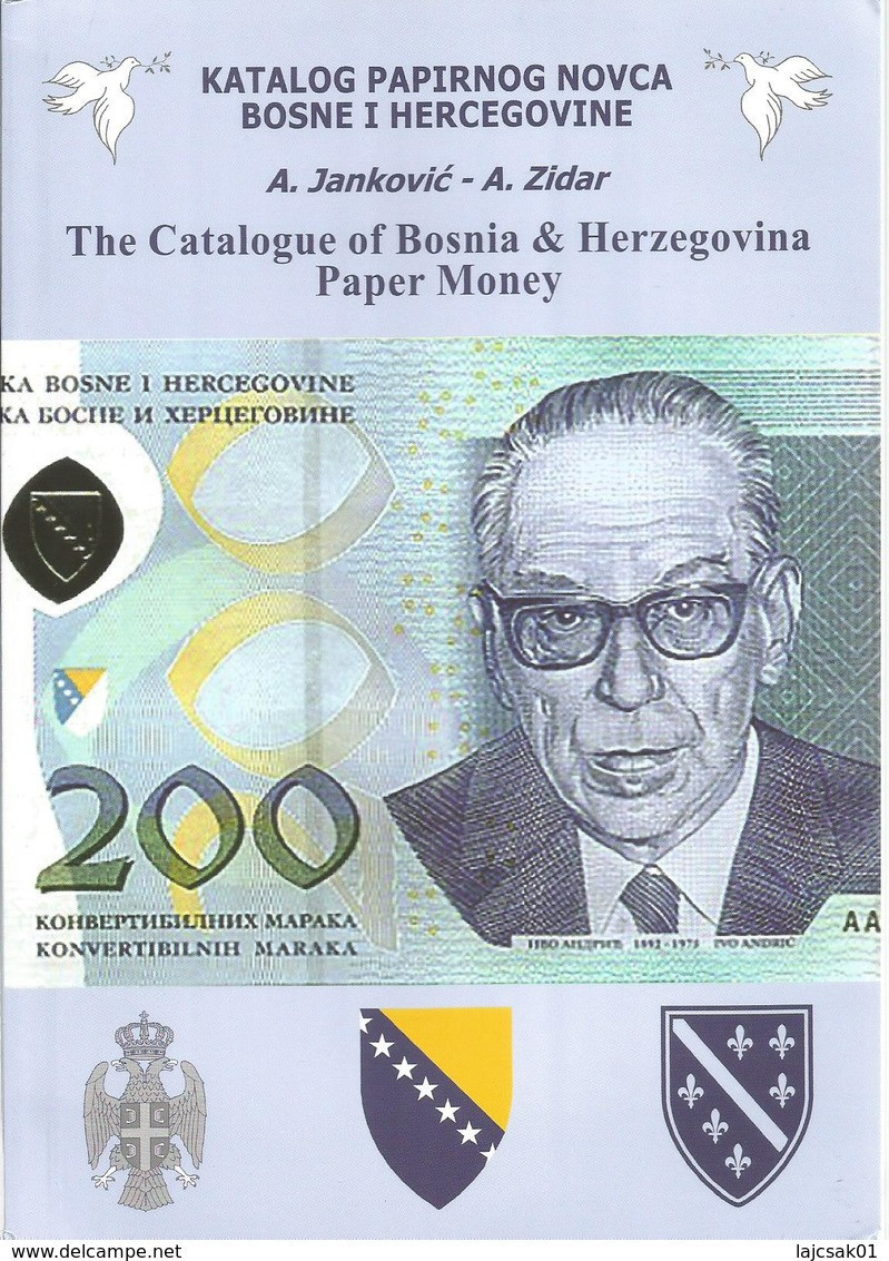 Special Catalogue Of Bosnia And Herzegovina Paper Money 2017. - Bosnie-Herzegovine