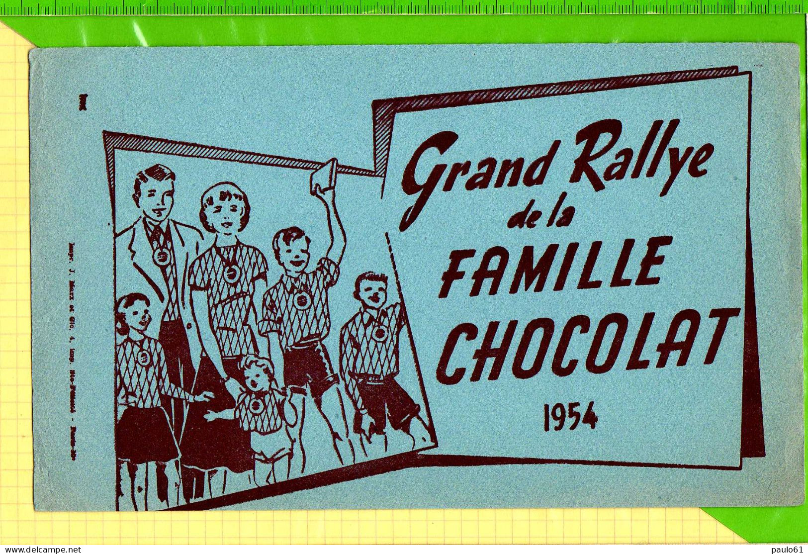 BUVARD &amp; Blotting Paper : Grand Rallye De La Famille CHOCOLAT 1954 - Chocolat