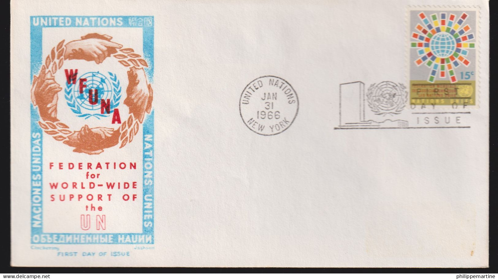 Nations Unies 1966 - FDC Fédération Mondiale Des Associations Pour Les Nations Unies - New York 31 Jan 1966 - Les 2 Env. - FDC