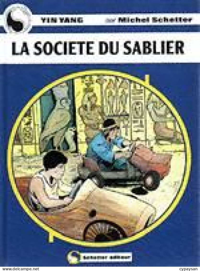 Yin Yang 3 La Société Du Sablier EO DEDICACE BE Schetter 10/1993 Schetter (BI3) - Dediche