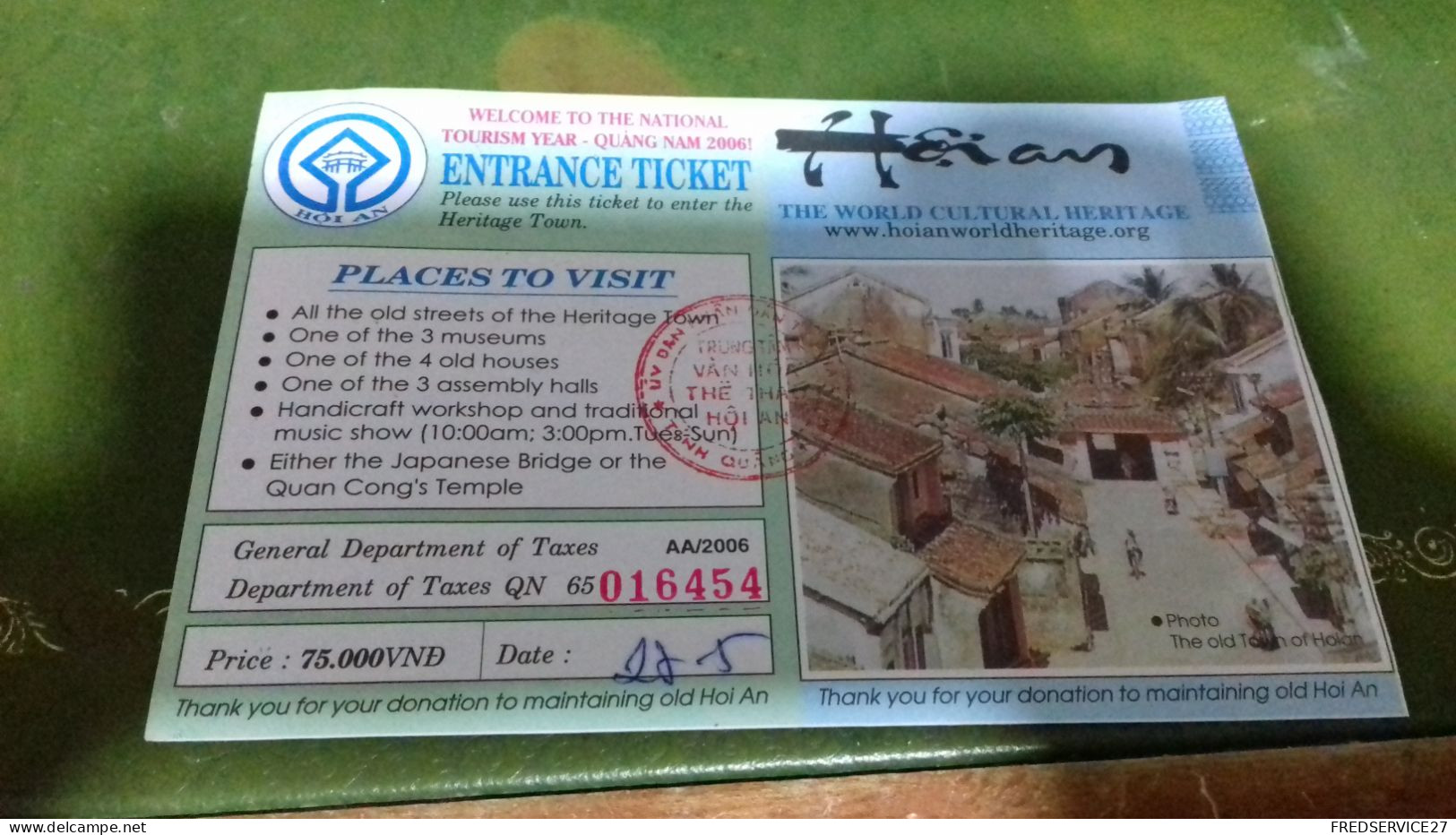 217/ ENTRANCE TICKET WELCOME TO THE NATIONAL TOURISME YEAR QUANG NAM 2006 - Andere & Zonder Classificatie