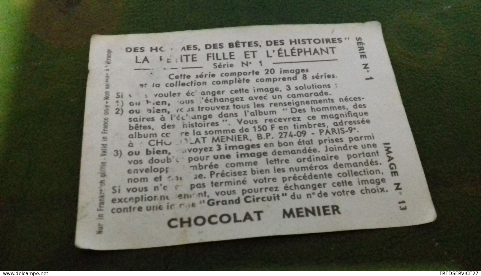 217/ DES HOMMES DES BETES DES HISTOIRES LA PETITE FILLE ET L ELEPHANT SERIE N°1  CHOCOLAT MENIER - Menier