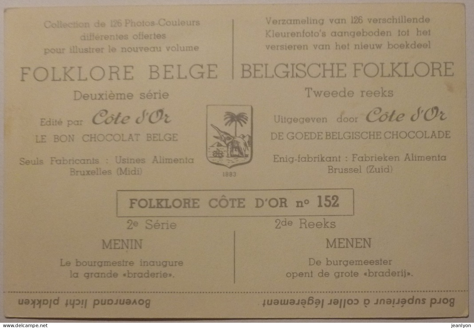 BRADERIE / MARCHE - Inauguration Par Le Bourgmestre / MENIN En Belgique - Image Chocolat Cote D'Or / Folklore Belge - Côte D'Or