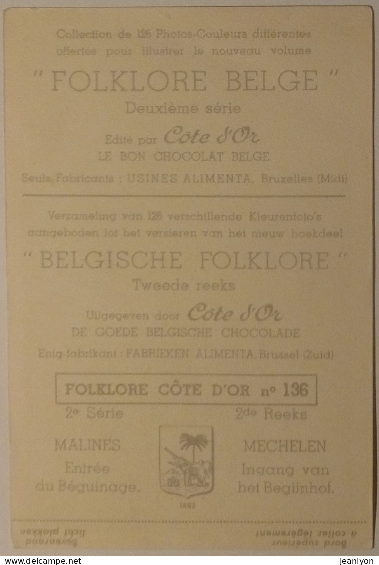 RELIGIEUSES - Entrée Du Beguinage / MALINES En Belgique - Image Chocolat Cote D'Or / Folklore Belge - Côte D'Or