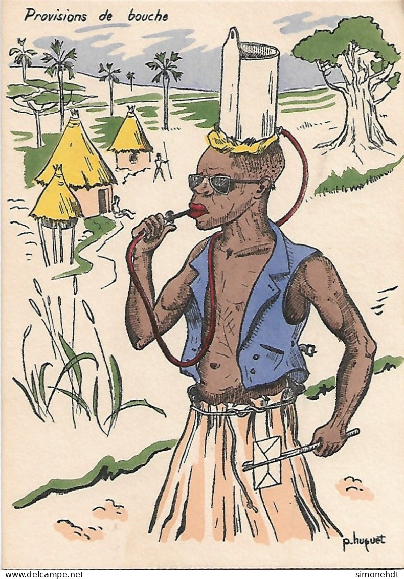 Illustration Africaine - Illustrateur P HUGUET - Provisions  De Bouche - Huguet