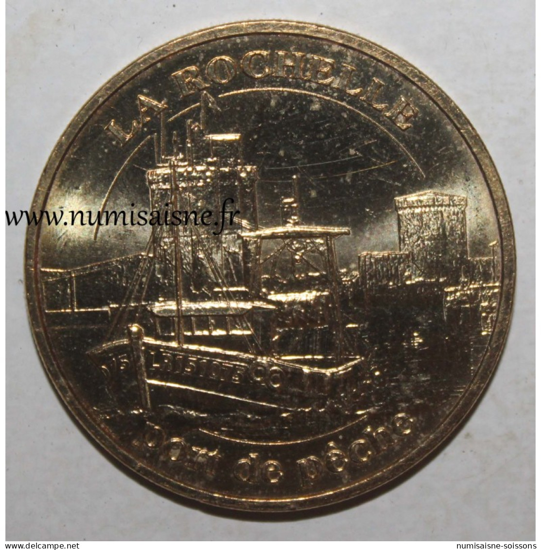 17 - LA ROCHELLE - Port De Pêche - Monnaie De Paris - 2011 - 2011