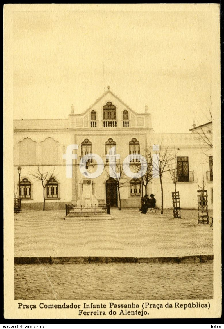 OLD POSTCARD PRAÇA FERREIRA DO ALENTEJO BEJA PORTUGAL CARTE POSTALE - Beja