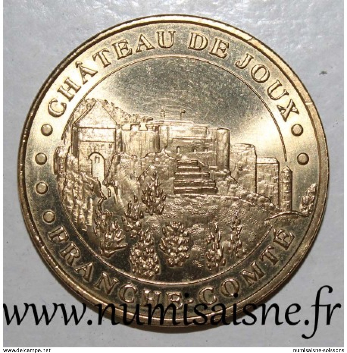 25 - LA CLUSE ET MIJOUX - CHATEAU DE JOUX - Monnaie De Paris - 2005 - 2005