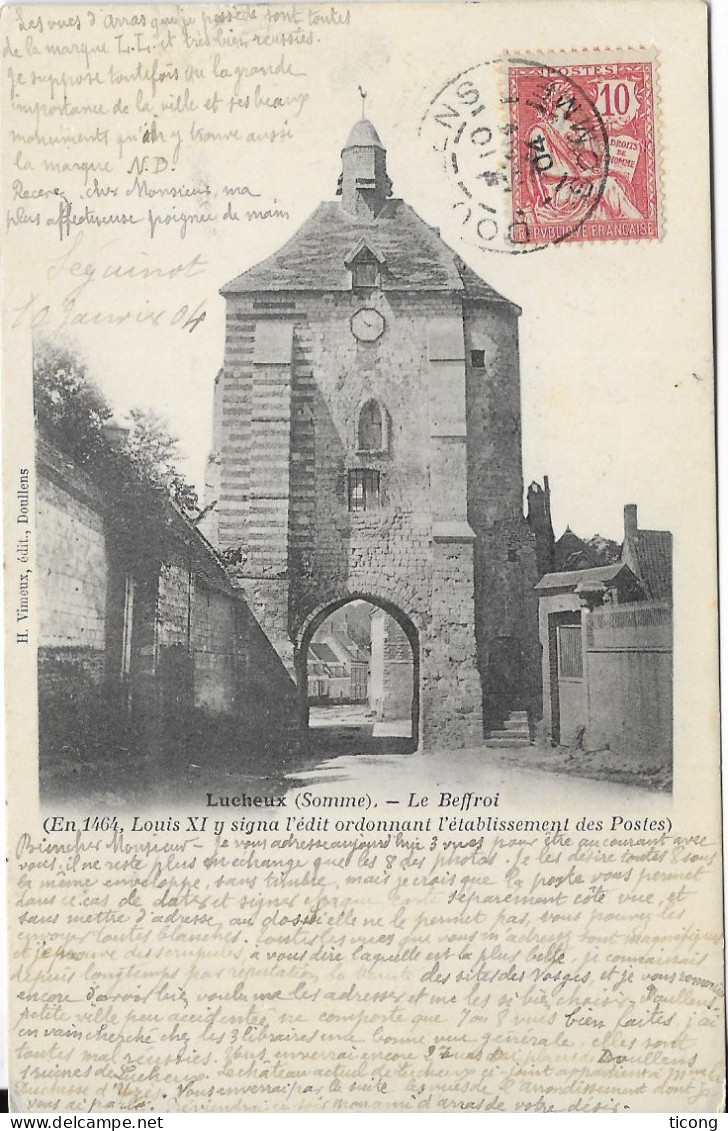 LUCHEUX SOMME - CARTE TYPE 1900, LE BEFFROI - EDITION VIMEUX A DOULLENS, CACHETS RONDS DOULLENS 1904, VOIR LES SCANNERS - Lucheux