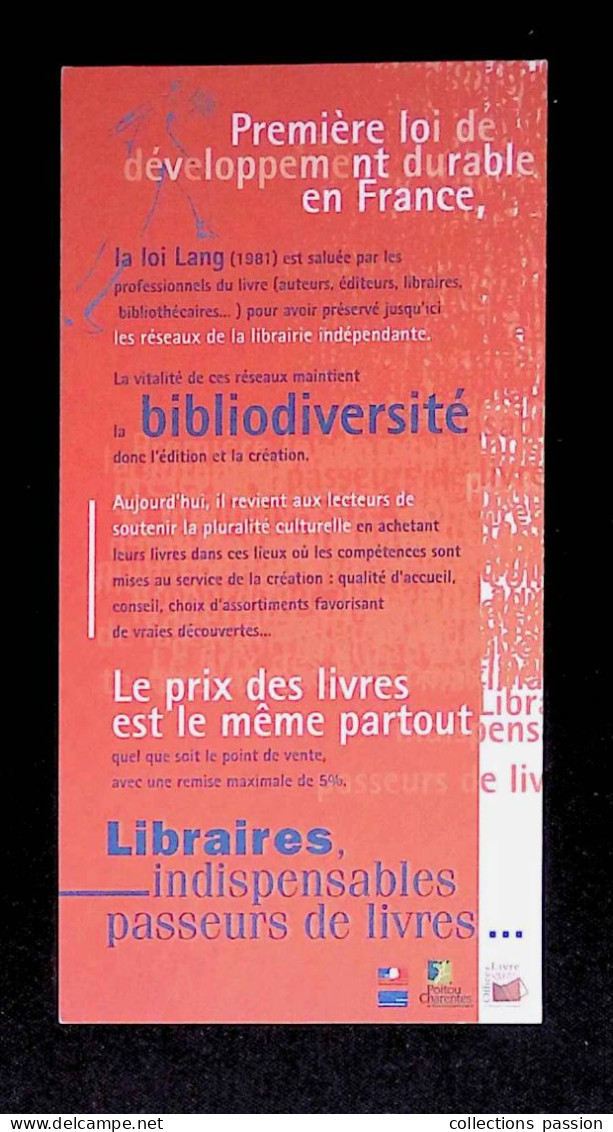 Marque-pages, Loi Lang, 1981,  Bibliodiversité, Le Prix Des Livres Est Le Même Partout - Bladwijzers