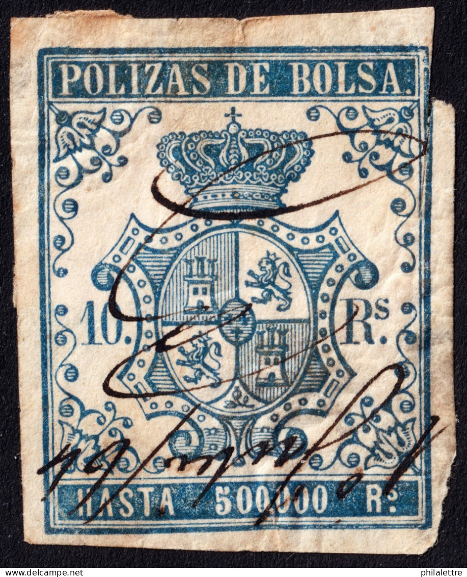 ESPAGNE / ESPANA / SPAIN - 1862 - POLIZAS DE BOLSA Ed.1 10R  - Usado - Steuermarken