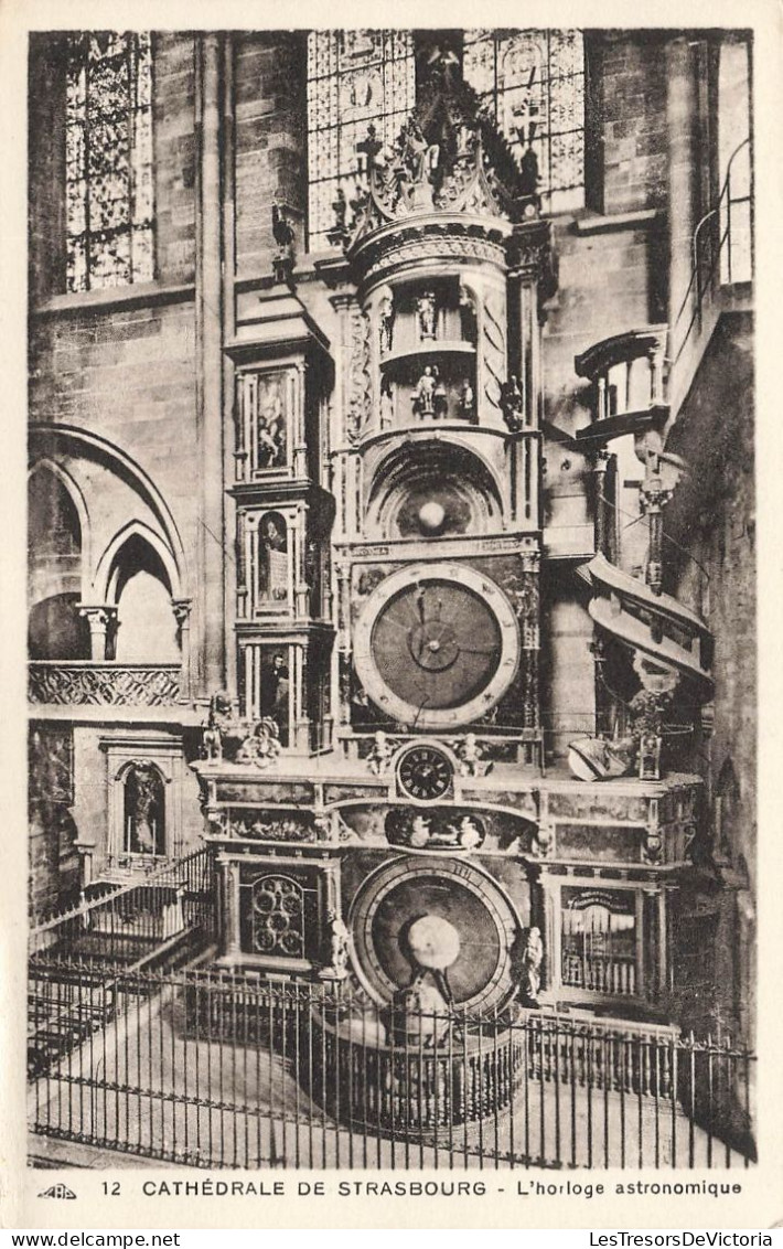 FRANCE - Cathédrale De Strasbourg - L'Horloge Astronomique - Carte Postale Ancienne - Strasbourg