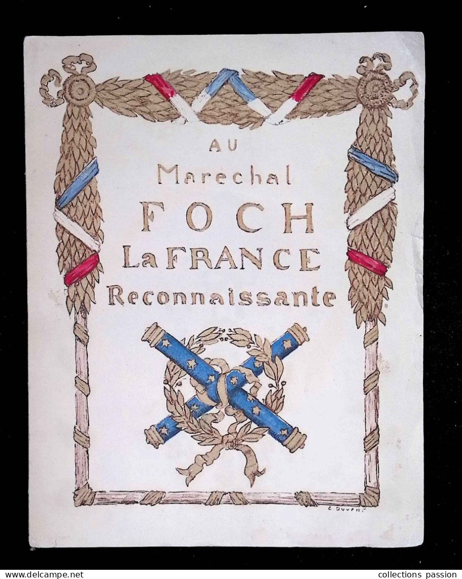 Militaria, Au Maréchal FOCH La France Reconnaissante, Souscription, Ph. Pétain, Général Weygand,  Frais Fr 2.25 E - Documenti