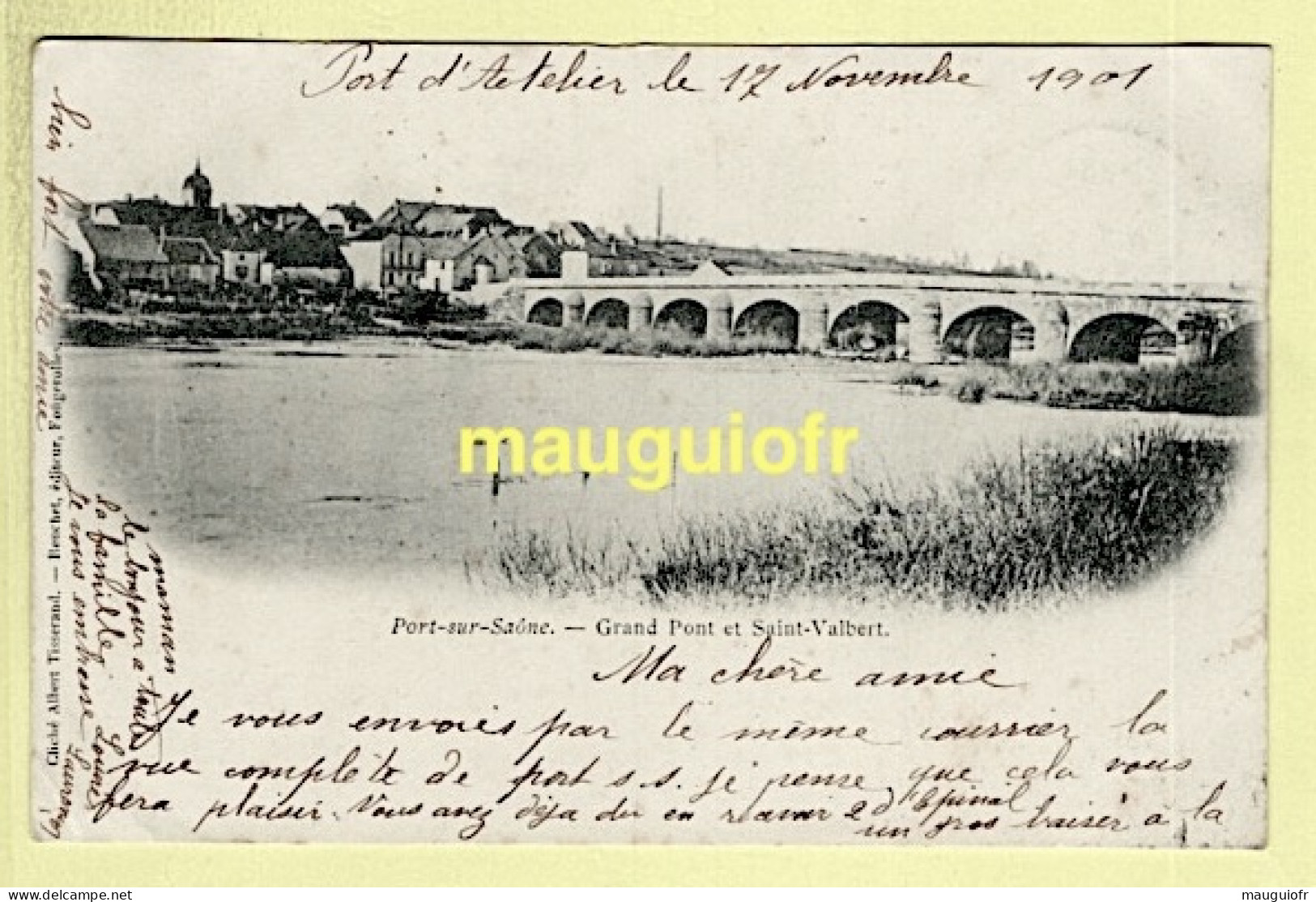 70 HAUTE SAÔNE / PORT-SUR-SAÔNE / GRAND PONT ET SAINT-VALBERT / 1901 - Port-sur-Saône