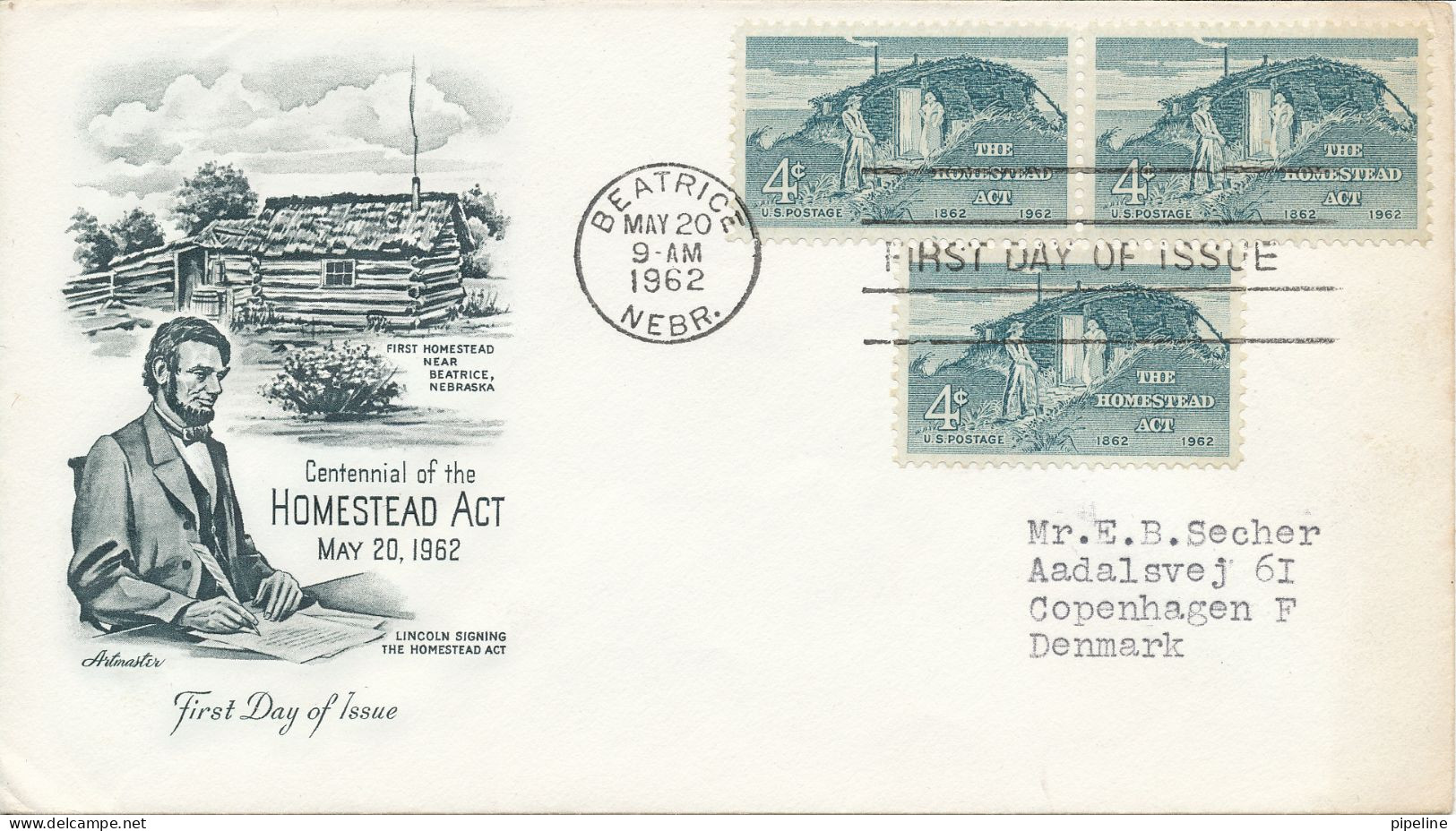 USA FDC Beatrice 20-5-1962 Centennial Of Homestead Act. 20-5-1862 Artmaster Cachet Sent To Denmark - 1961-1970