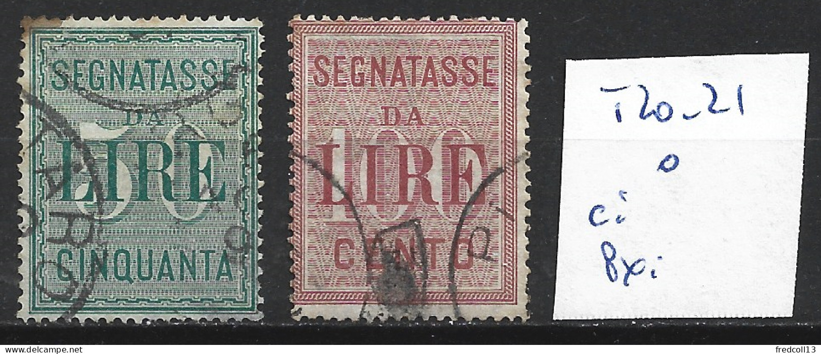 ITALIE TAXE 20-21 Oblitérés Côte 60 € - Postage Due