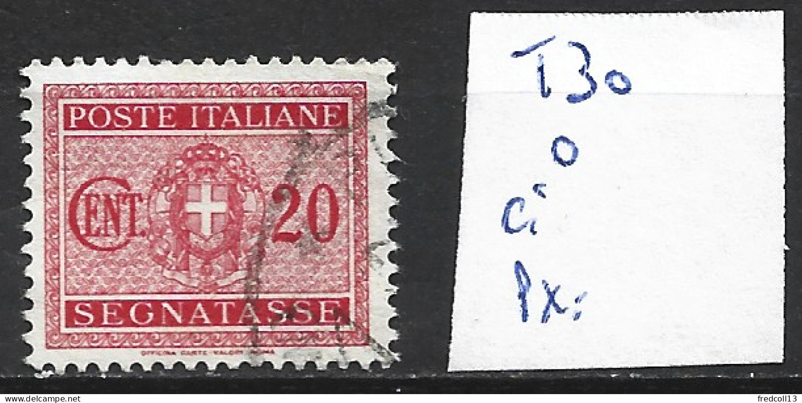 ITALIE TAXE 30 Oblitéré Côte 0.40 € - Portomarken