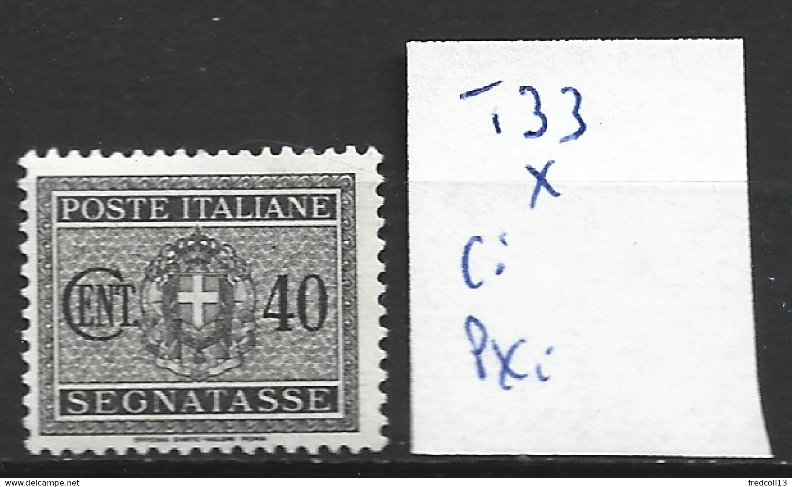 ITALIE TAXE 33 * Côte 0.50 € - Taxe