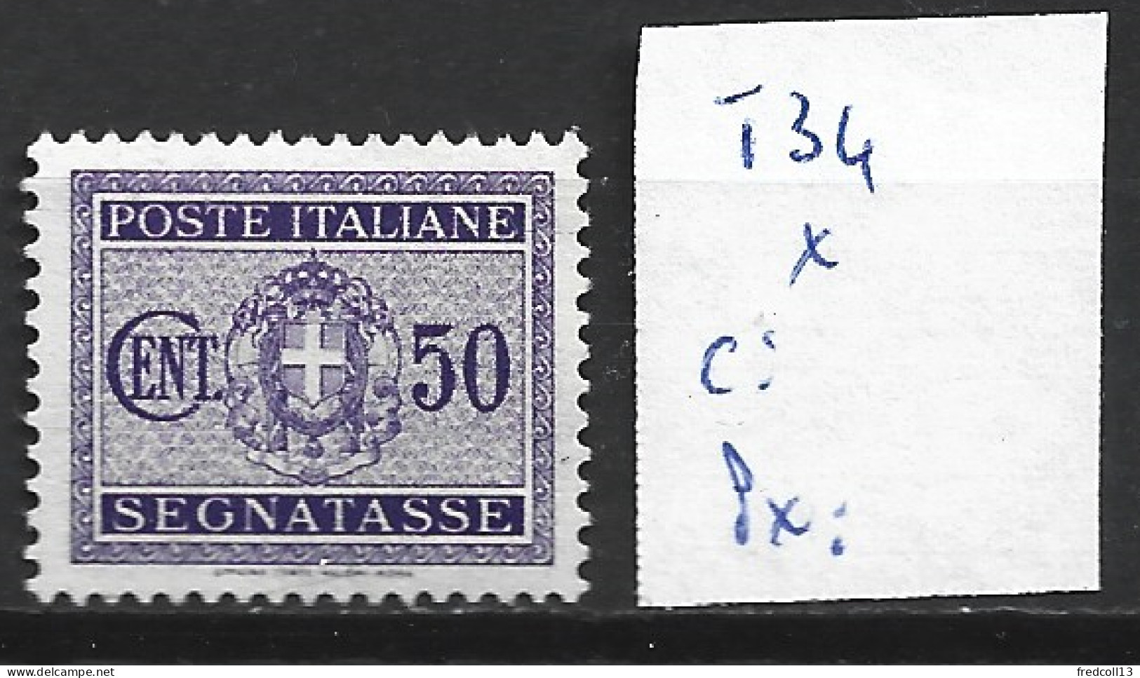 ITALIE TAXE 34 * Côte 0.50 € - Segnatasse