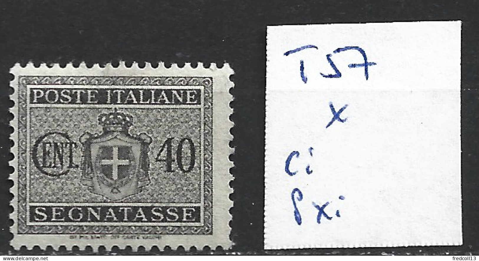 ITALIE TAXE 57 * Côte 0.30 € - Taxe