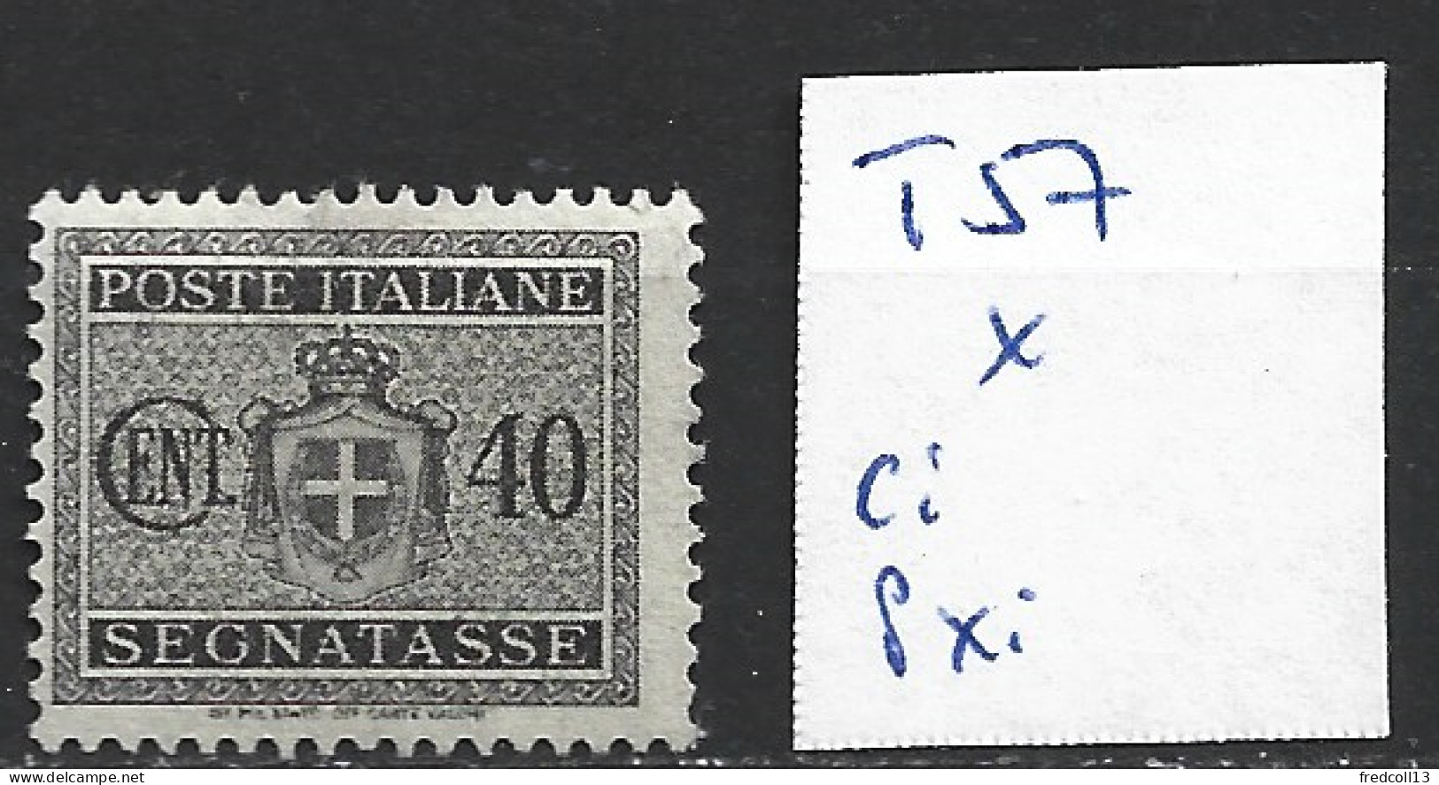 ITALIE TAXE 57 * Côte 0.30 € - Segnatasse