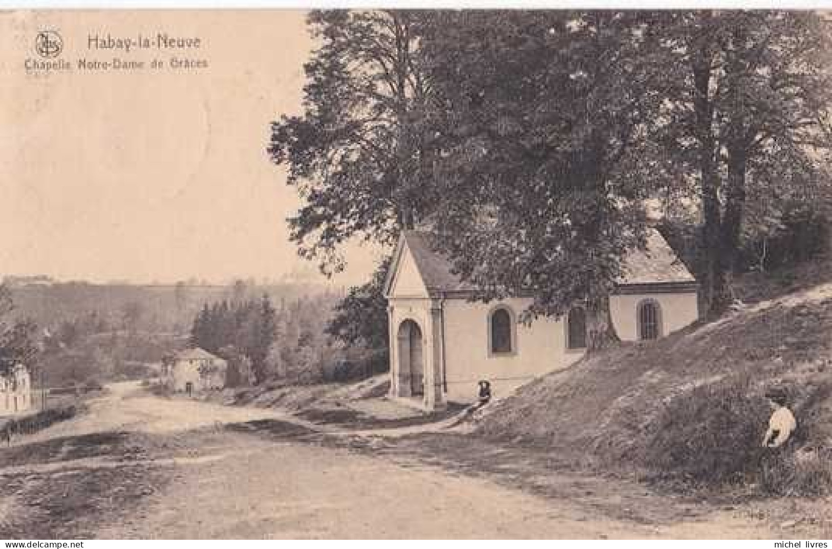 Habay-la-Neuve - Chapelle Notre-Dame De Grace - Circulé En 1923 - Animée - TBE - Habay