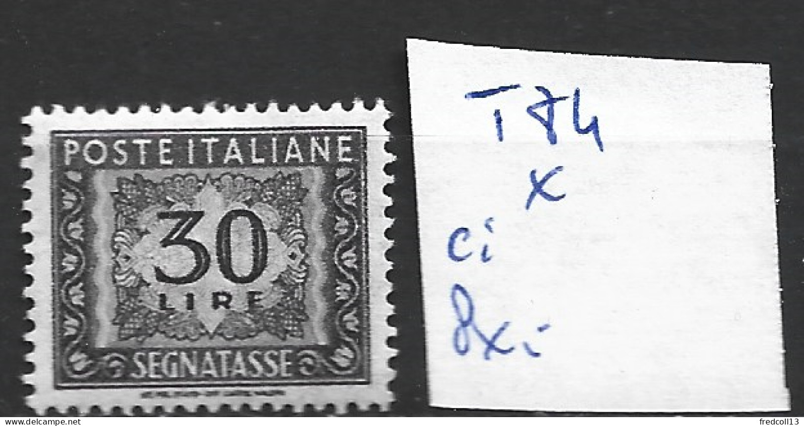 ITALIE TAXE 84 * Côte 0.30 € - Postage Due
