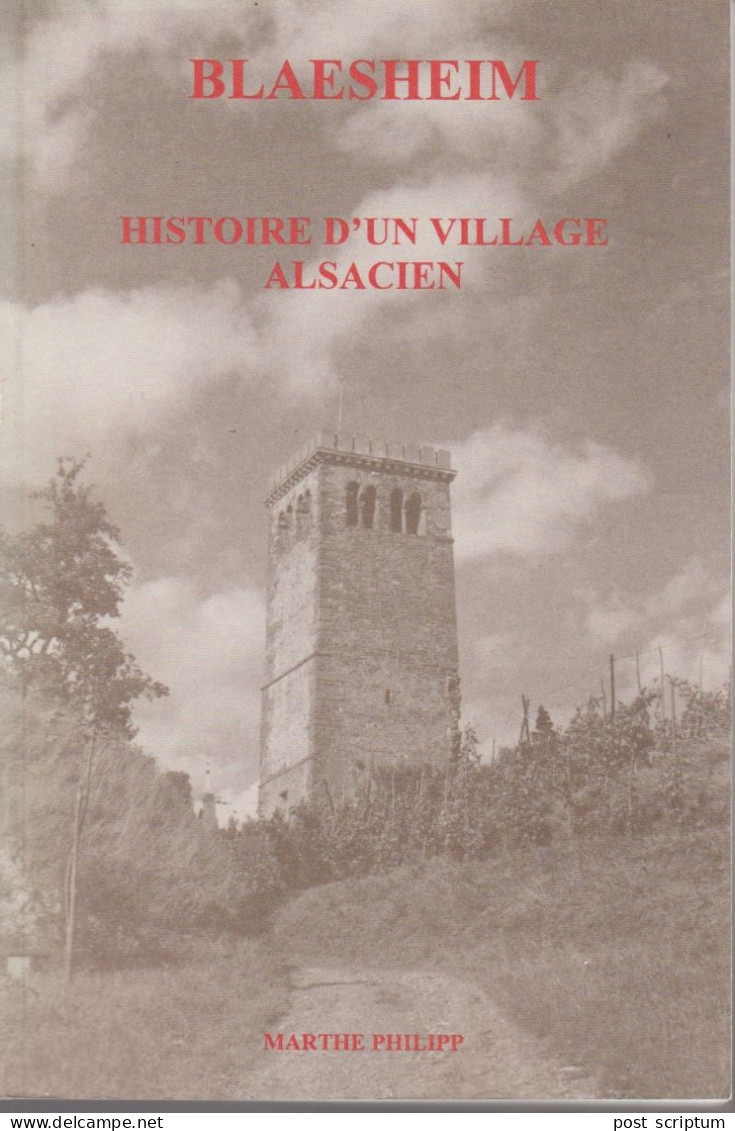 Livre - Blaesheim Histoire D'un Village Alsacien - Alsace