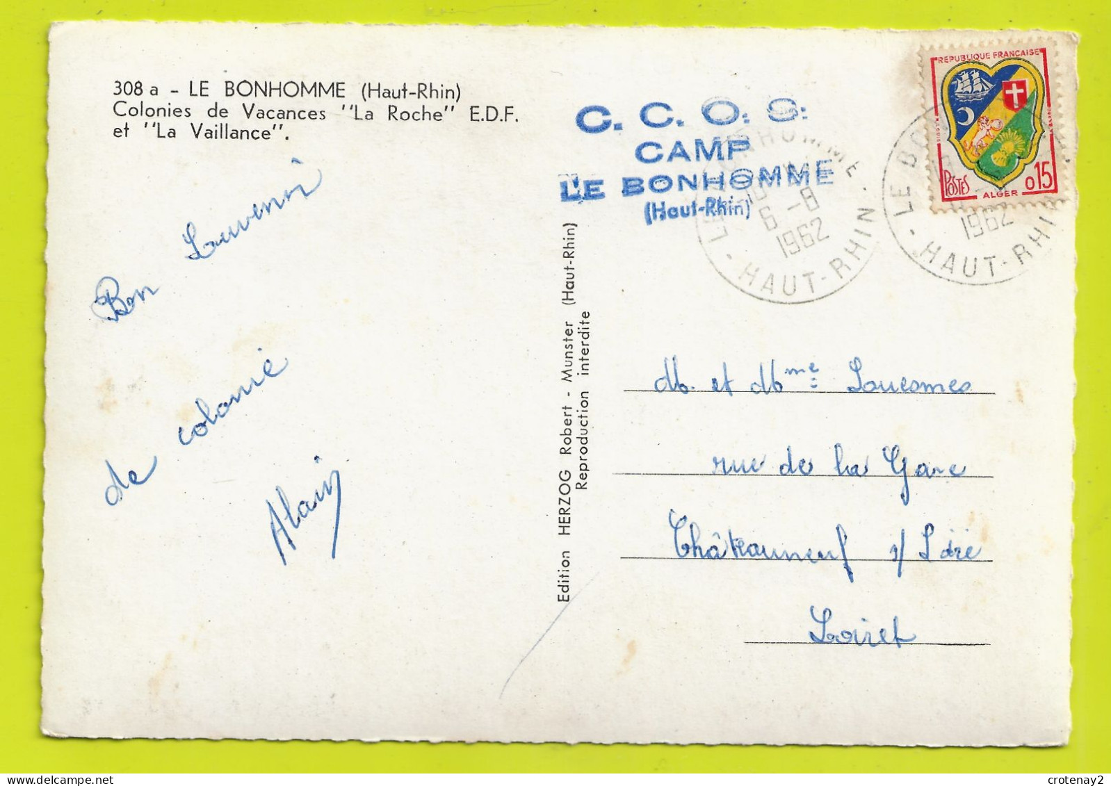 68 LE BONHOMME Vers Lapoutroie N°308 Colonies De Vacances LA ROCHE EDF Et La VAILLANCE En 1962 Camp De Tentes - Lapoutroie
