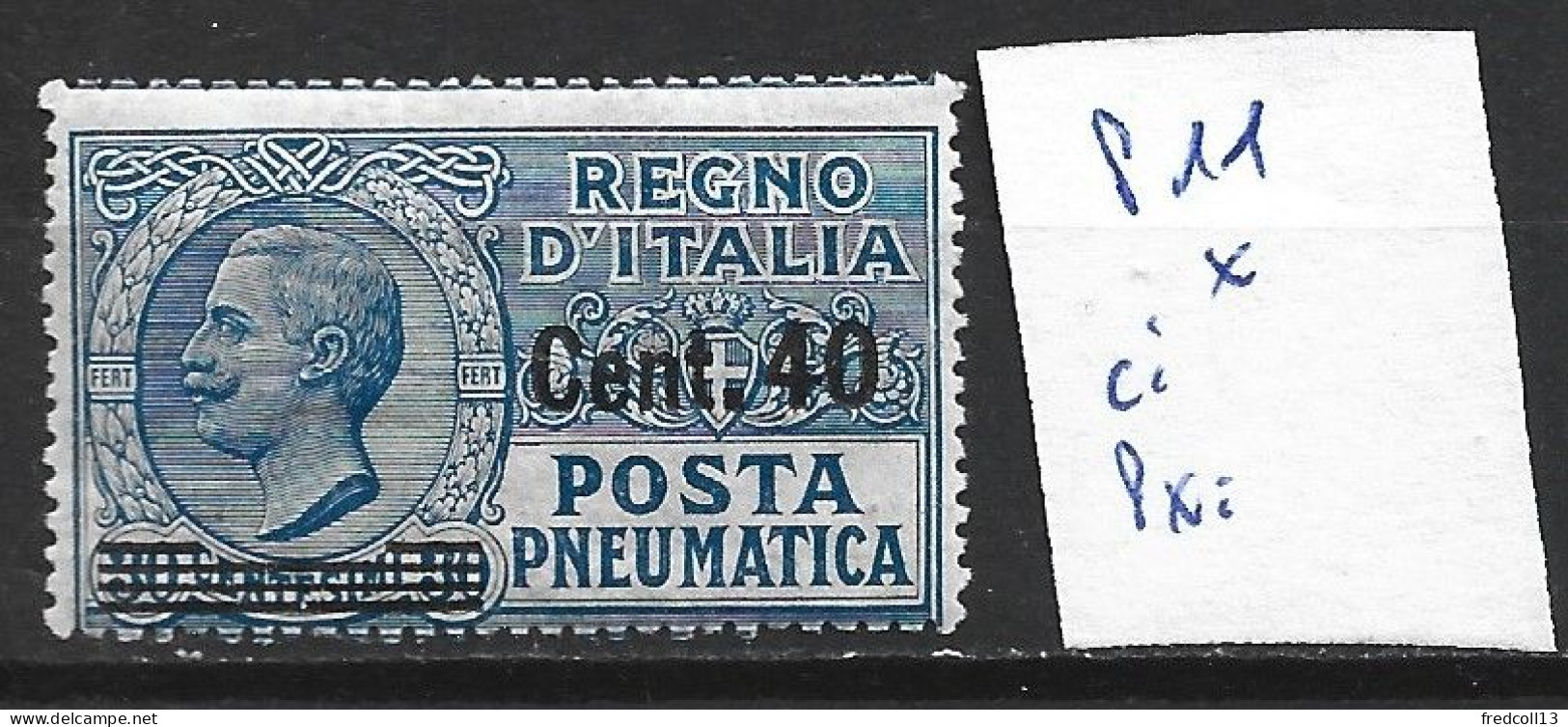 ITALIE PNEUMATIQUE 11 * Côte 6 € - Correo Neumático